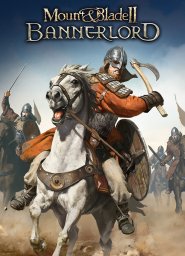 Mount & Blade 2: Bannerlord Mount & Blade 2: Bannerlord