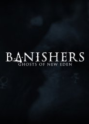 Banishers: Ghosts of New Eden
